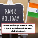 Bank Holidays In May 2025