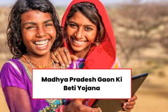 Madhya Pradesh Gaon Ki Beti Yojana