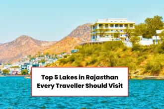 Must Visit Lakes In Rajasthan For Tourists