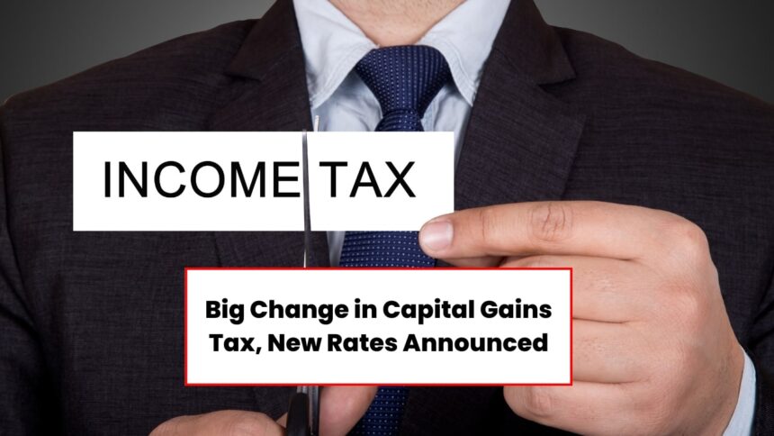New Capital Gains Tax Rules
