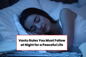 Vastu Tips For Night Time